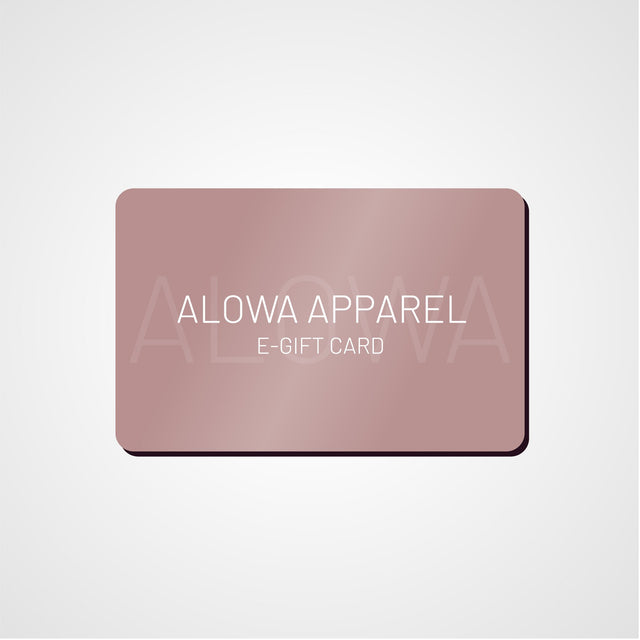 ALOWA APPAREL E-GIFT CARD - ALOWA APPAREL